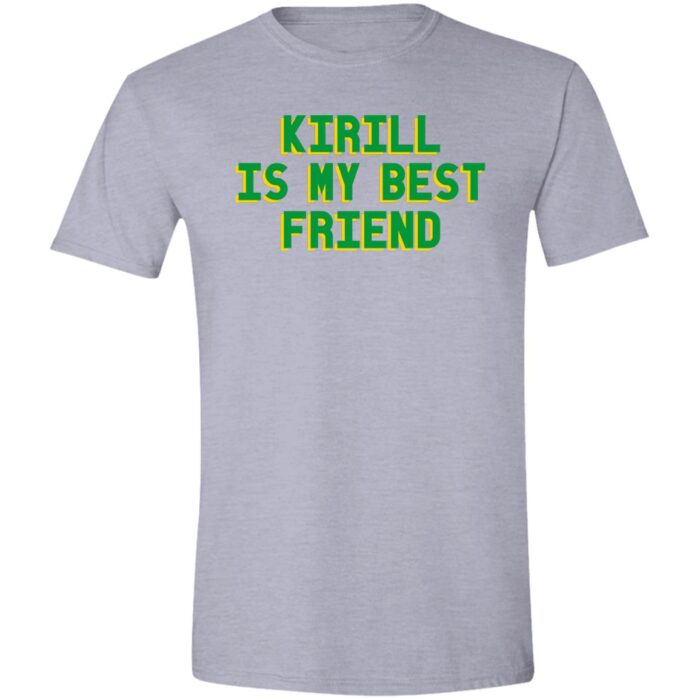 Kirill Is My Best Friend Softstyle T-Shirt - Image 2