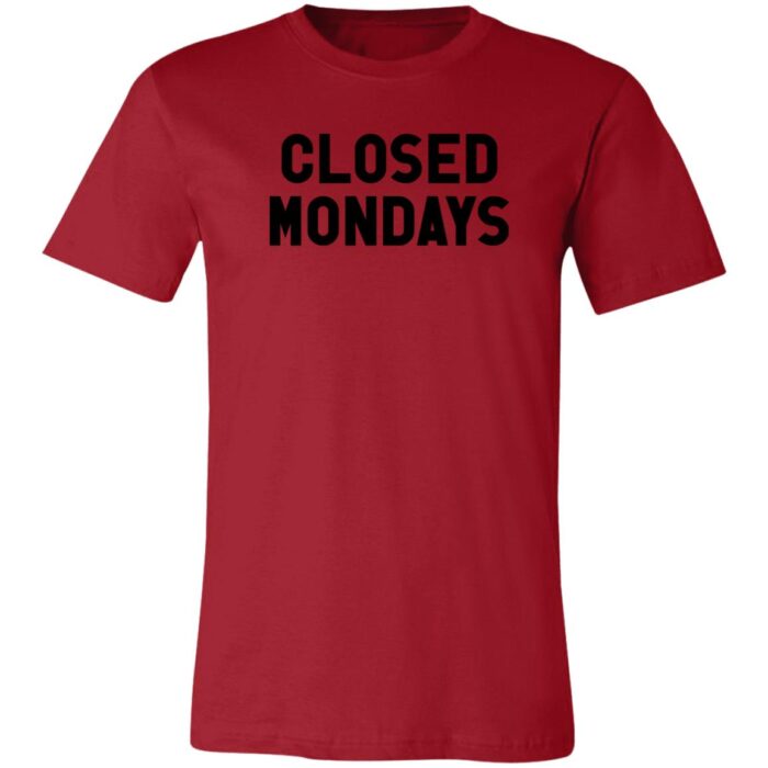 Closed Mondays Unisex Jersey Short-Sleeve T-Shirt - Image 6